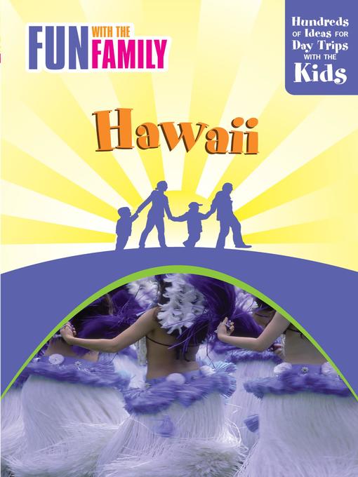 Title details for Fun with the Family Hawaii by Julie Demello - Available